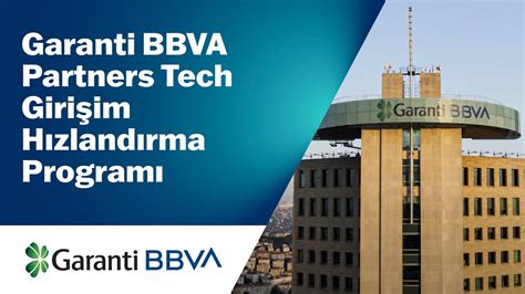 G­a­r­a­n­t­i­ ­B­B­V­A­ ­P­a­r­t­n­e­r­s­ ­T­e­c­h­ ­G­i­r­i­ş­i­m­ ­H­ı­z­l­a­n­d­ı­r­m­a­ ­P­r­o­g­r­a­m­ı­’­n­a­ ­k­a­b­u­l­ ­e­d­i­l­e­n­ ­5­ ­g­i­r­i­ş­i­m­